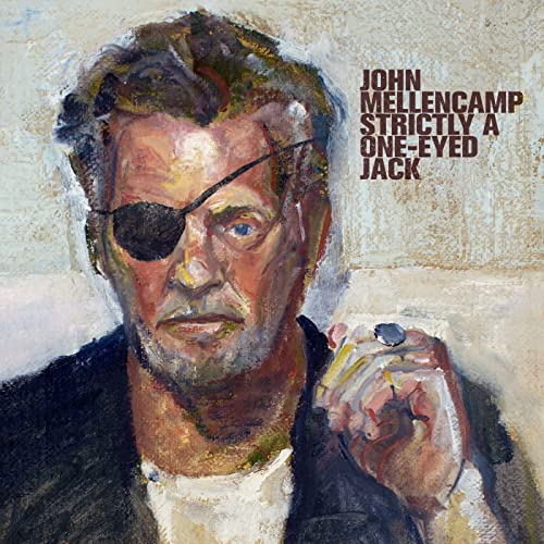 John Mellencamp - Strictly A One-eyed Jack [lp] - Vinyl