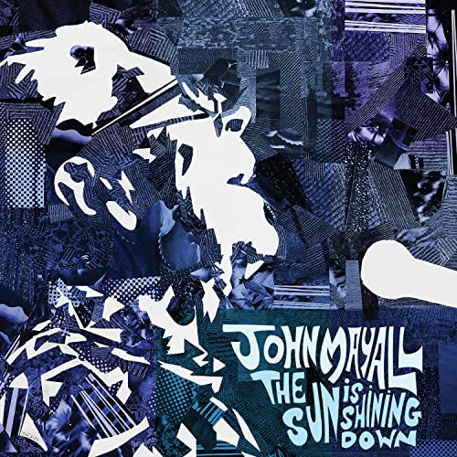 John Mayall - The Sun Is Shining Down - Vinyl