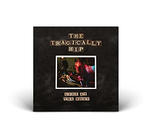 The Tragically Hip - Live At The Roxy [2 Lp] - Vinyl