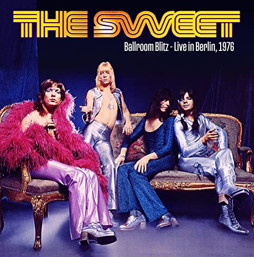 The Sweet - Ballroom Blitz: Live In Berlin 1976 - Vinyl