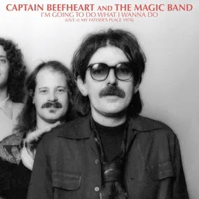 Captain Beefheart and The Magic Band - I'm Going To Do What I Wanna Do (Live At My Father's Place 1978) -RSD 2023 Vinyl