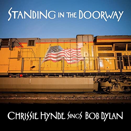 Chrissy Hynde - Standing In The Doorway: Chrissie Hynde Sings Bob Dylan - Vinyl