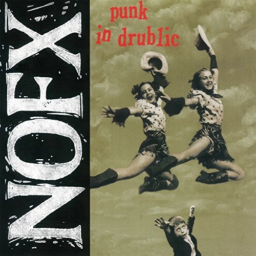 NOFX - Punk In Drublic (20th Anniversary Reissue) - Vinyl
