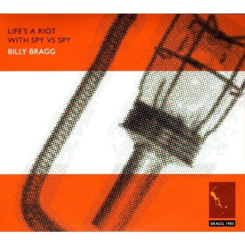 Billy Bragg - Life's A Riot With Spy Vs. Spy (30th Anniversary Edition) - Vinyl