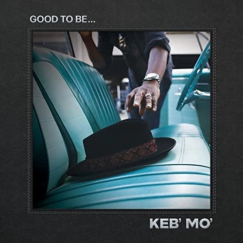 Keb' Mo - Good To Be... [2 Lp] - Vinyl