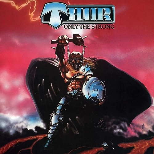 Thor - Only The Strong - Red/black Splatter - Vinyl