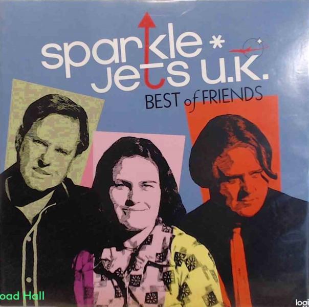 Sparkle Jets U.K. - Best Of Friends - Vinyl