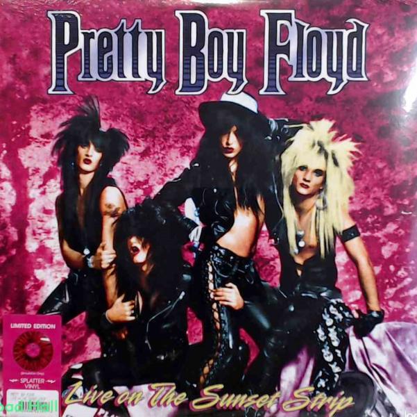 Pretty Boy Floyd - Live on The Sunset Strip - Limited Edition Splatter Vinyl