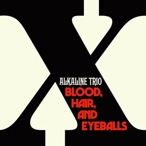 Alkaline Trio - Blood, Hair, and Eyeballs Vinyl