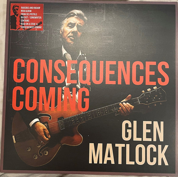 Glen Matlock - Consequences Coming - Vinyl