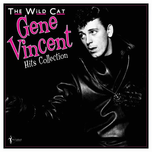 Gene Vincent - The Wild Cat Hits Collection 1956-62 - Vinyl