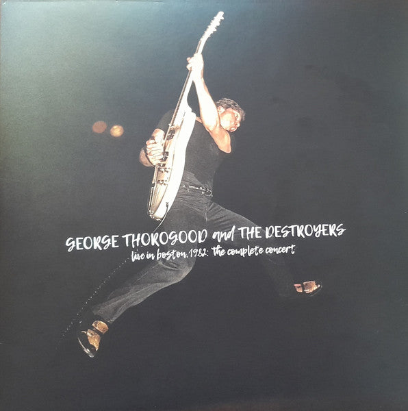 George Thorogood - Live in Boston 1982: The Complete Concert - 4 LP Set Vinyl