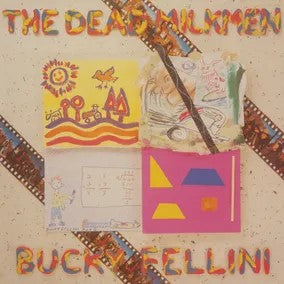 The Dead Milkmen - Bucky Fellini - RSD 2024 Vinyl