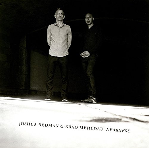 Joshua Redman & Brad Mehldau - Nearness (Vinyl) - Vinyl