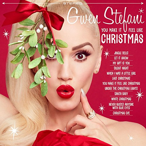 Gwen Stefani - You Make It Feel Like Christmas [White Opaque LP] - New Vinyl