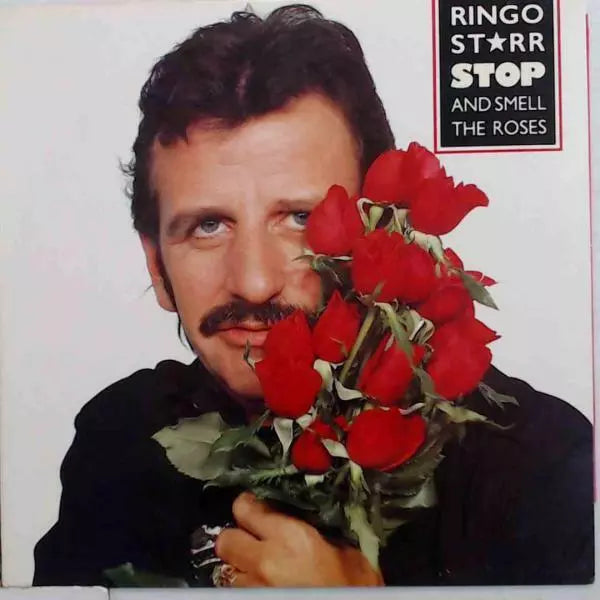 Ringo Starr - Stop And Smell The Roses - Used Vinyl