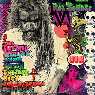 ROB ZOMBIE The Electric Warlock Acid Witch Satanic Orgy Collection Celebration Dispenser New Vinyl LP