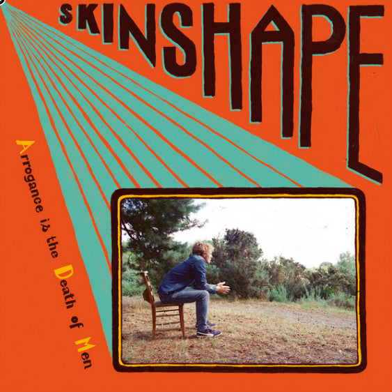 SKINSHAPE - Arrogance Is The Death Of Men - Vinyl New