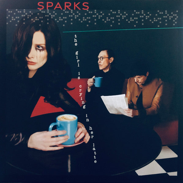 Sparks - The Girl Is Crying In Her Latte - Vinyl New