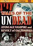 Tales Of The Undead: Atom Age Vampire / Revolt Of The Zombies - Dvd