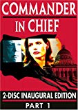 Commander in Chief: The Inaugural Edition - Part One - DVD